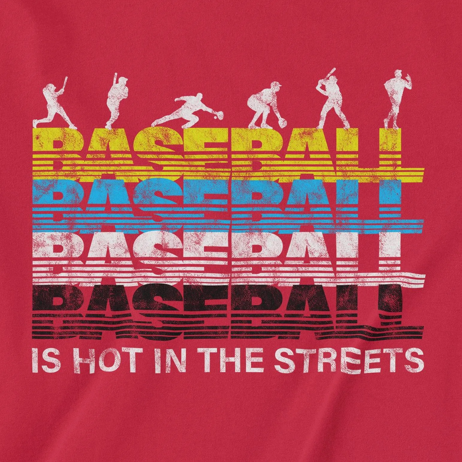 Baseball Is Hot In The Streets | T-Shirt