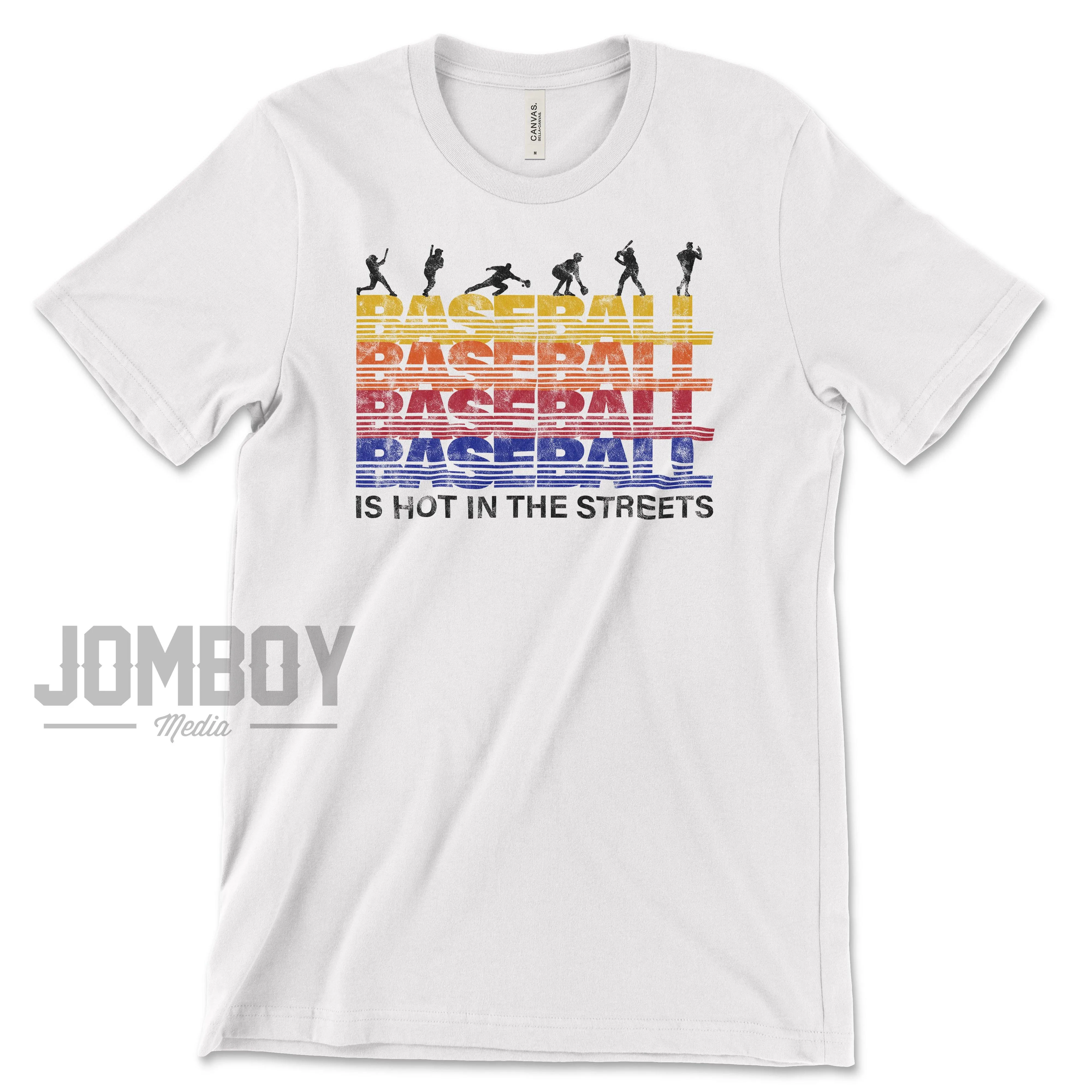 Baseball Is Hot In The Streets | T-Shirt