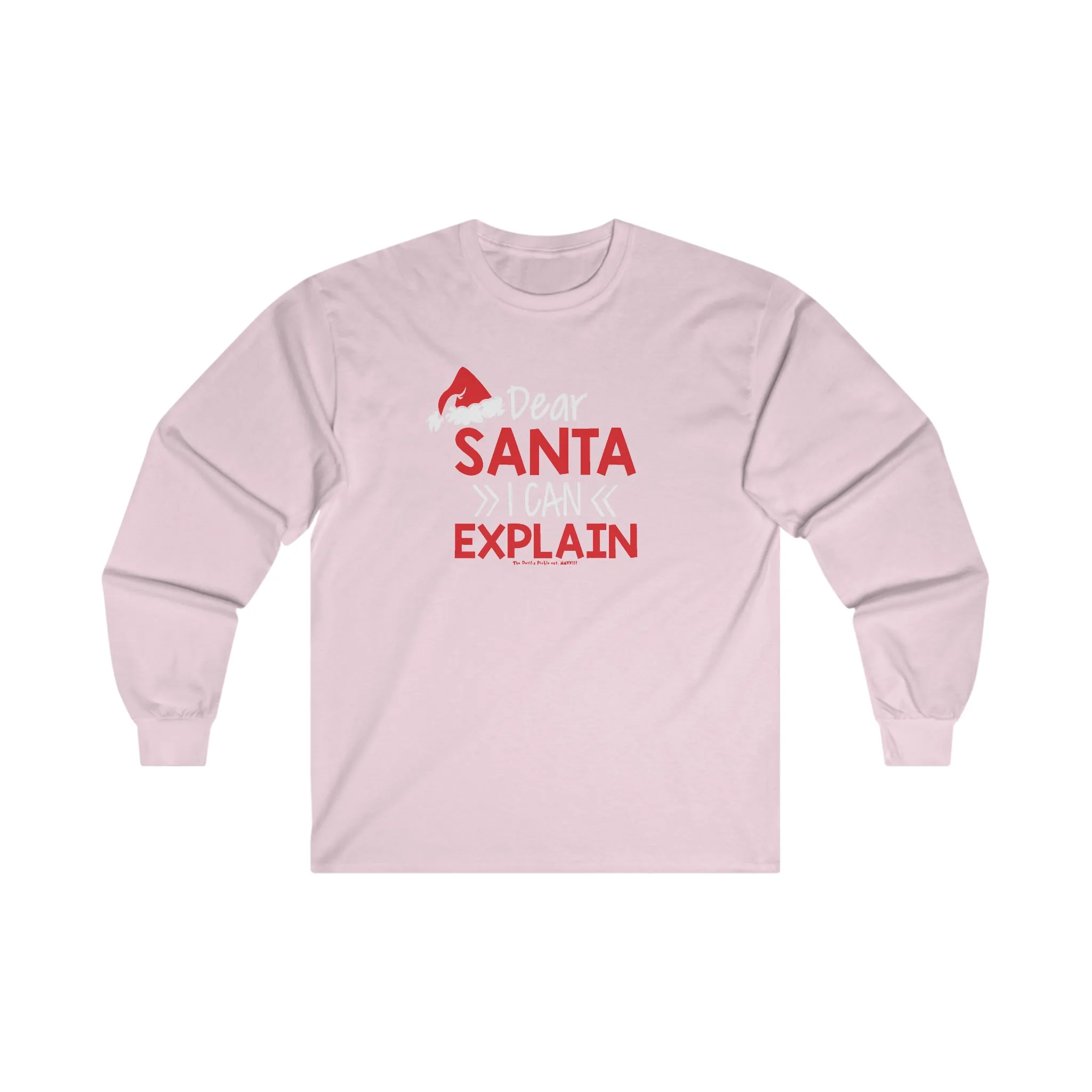 Dear Santa I Can Explain Long Sleeve Tee