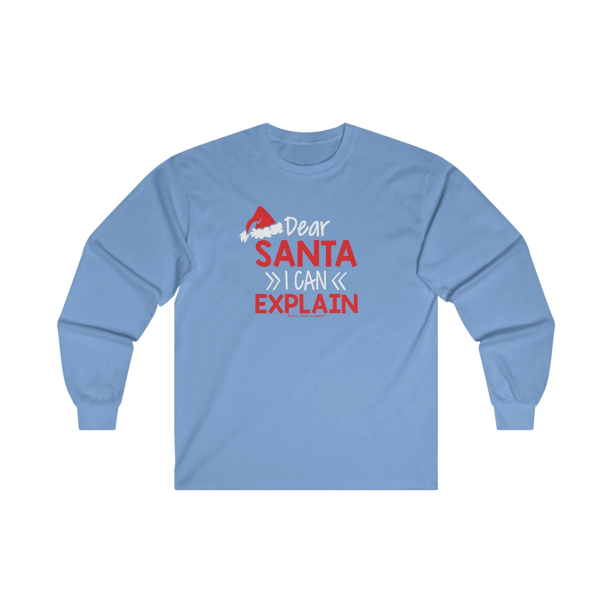 Dear Santa I Can Explain Long Sleeve Tee