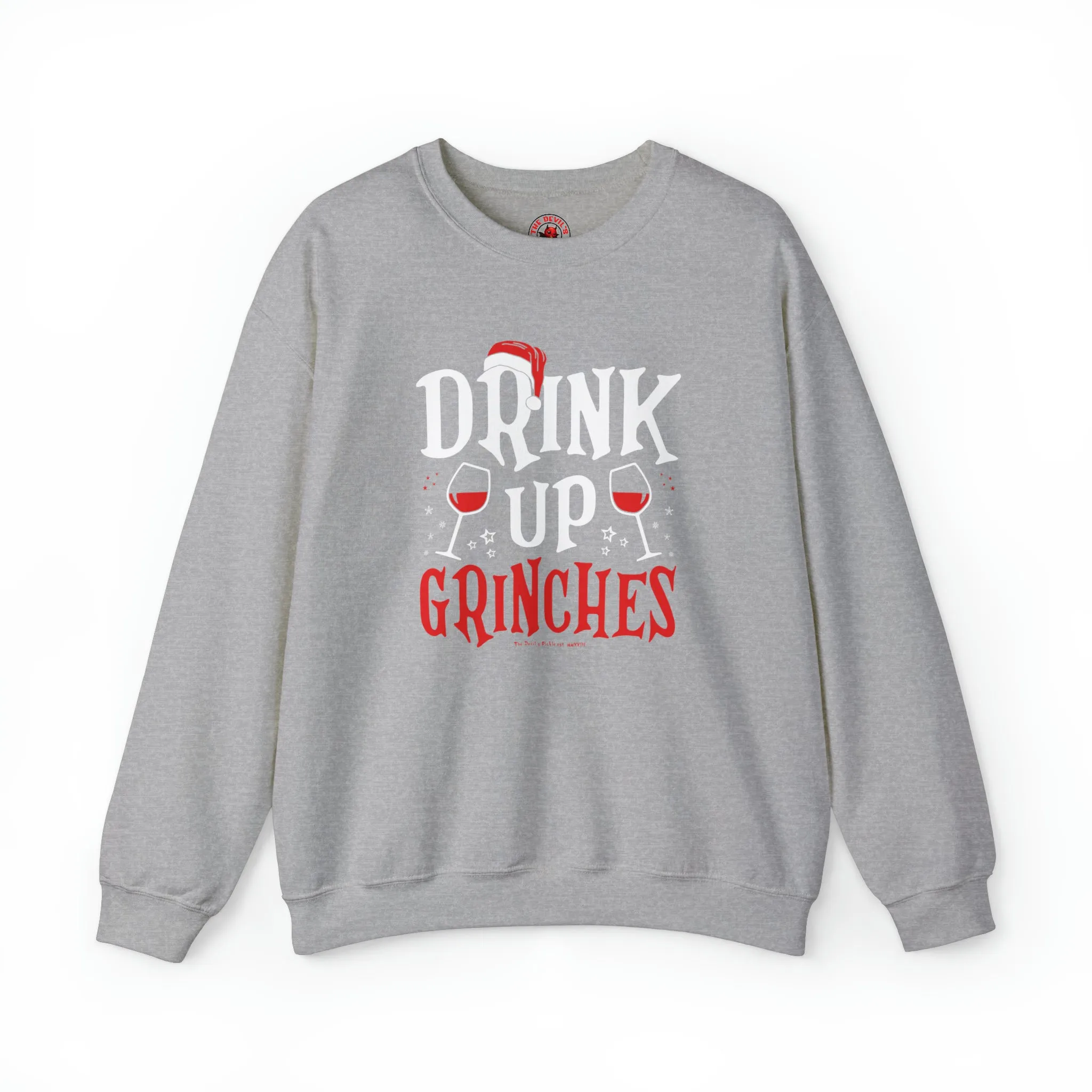 Drink Up Grinches Crewneck Sweatshirt