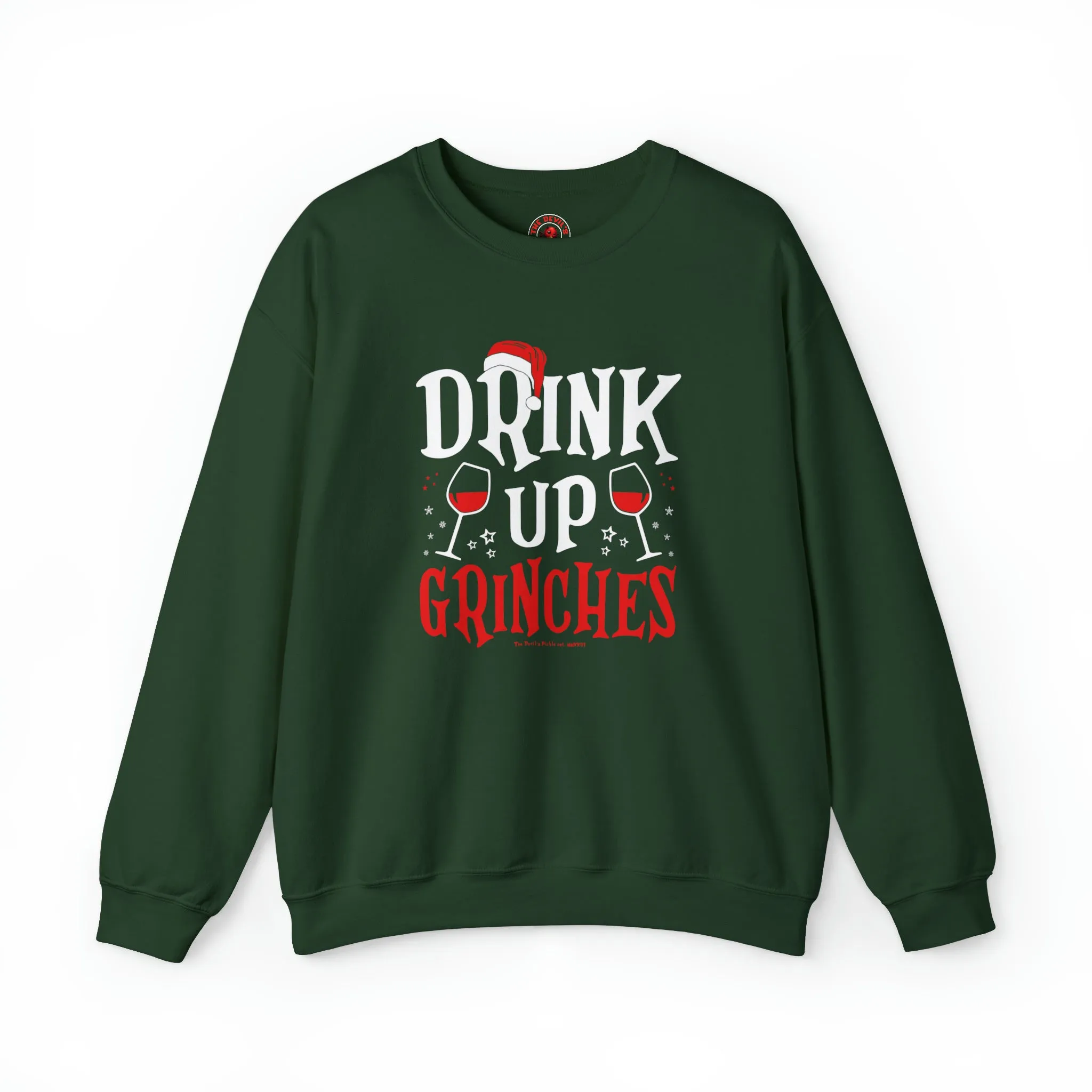 Drink Up Grinches Crewneck Sweatshirt