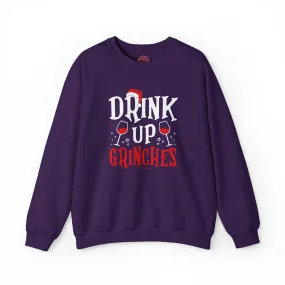 Drink Up Grinches Crewneck Sweatshirt