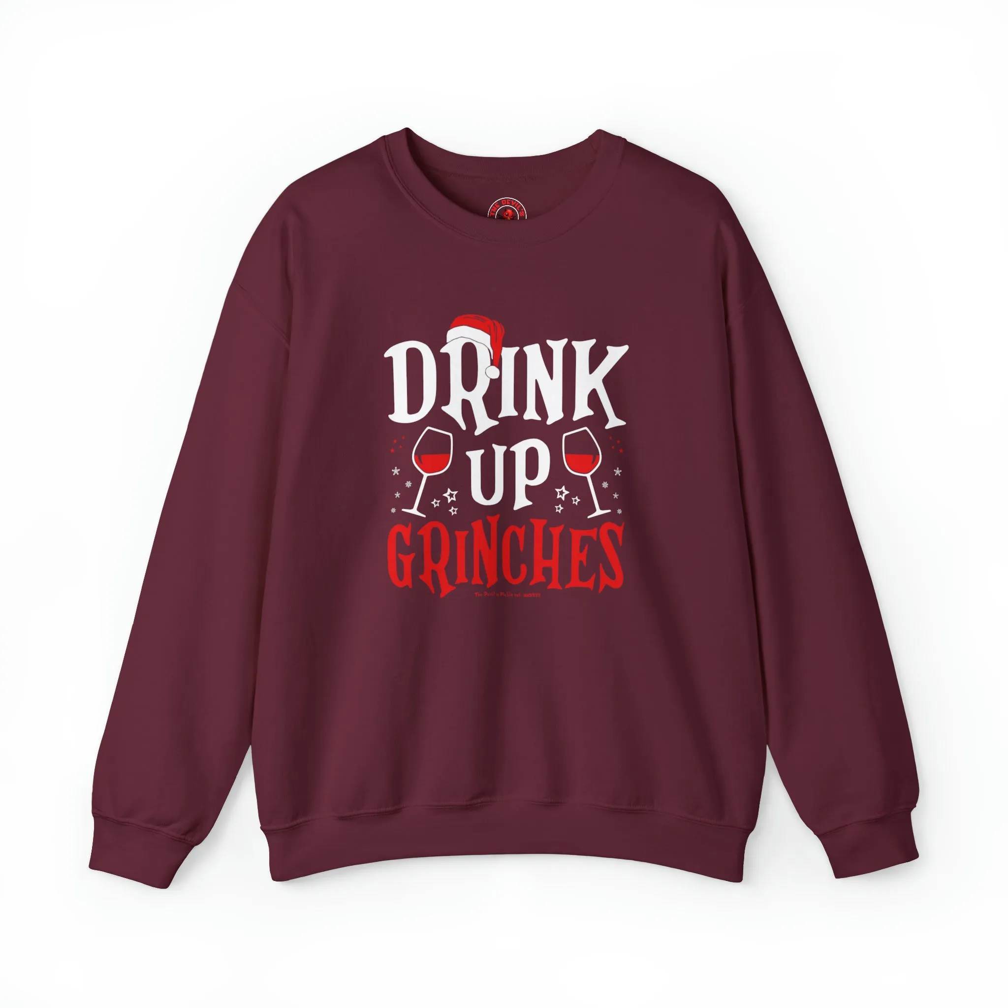 Drink Up Grinches Crewneck Sweatshirt