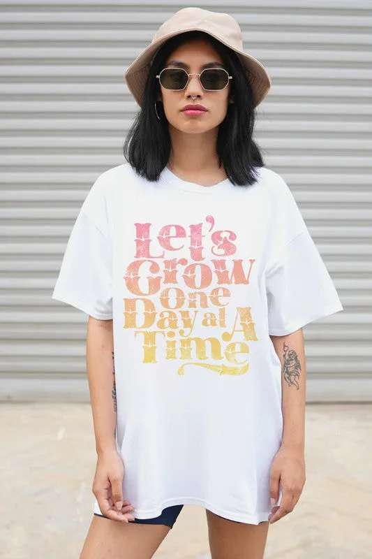 LET'S GROW ONE DAY GRAPHIC TEE